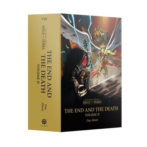 The End and the Death Volume II The Horus Heresy: Siege of Terra Book 8: Part 2